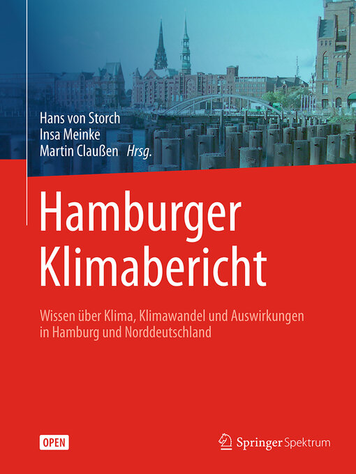 Title details for Hamburger Klimabericht – Wissen über Klima, Klimawandel und Auswirkungen in Hamburg und Norddeutschland by Hans von Storch - Available